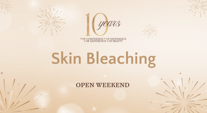 Open Weekend - Skin Bleaching (1hr)